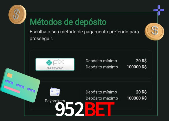 O cassino 952BET oferece uma grande variedade de métodos de pagamento