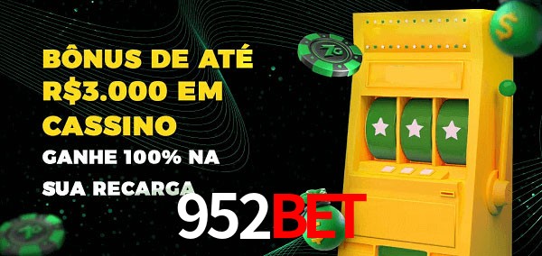 952BET melhor bônus de depósito